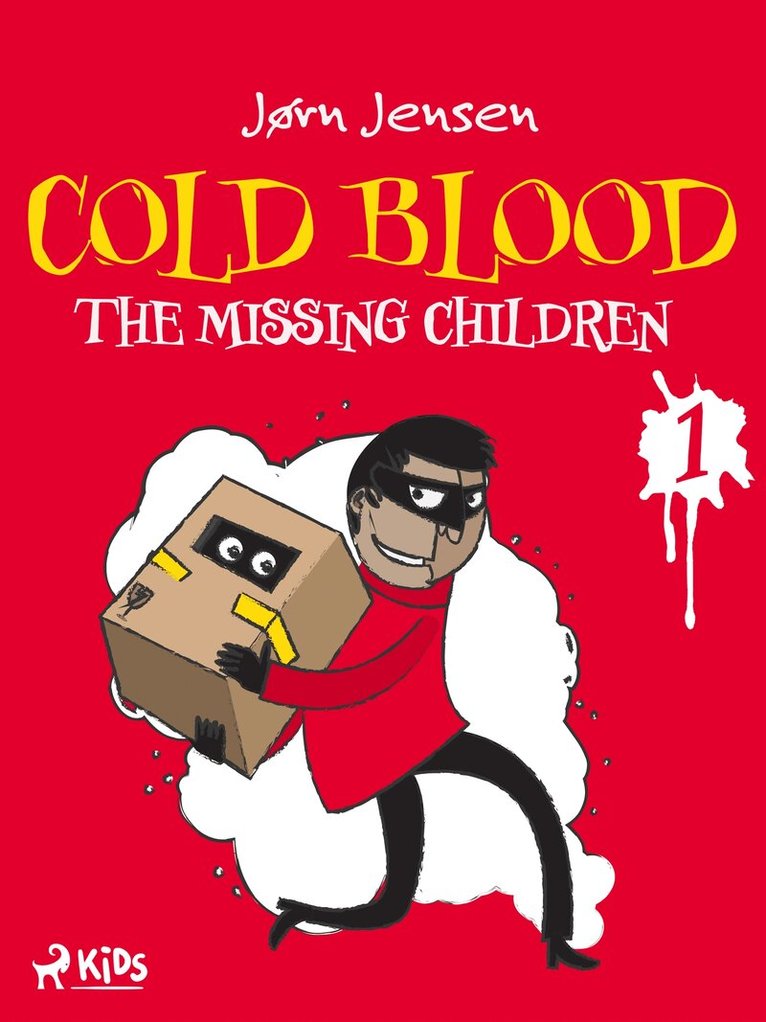 Jørn Jensen - Cold Blood 1 - The Missing Children, E-bok