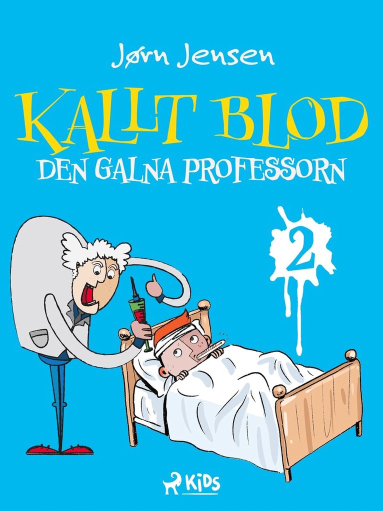Jørn Jensen - Kallt blod – Den galna professorn, E-bok