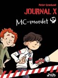 Journal X ? MC-mordet