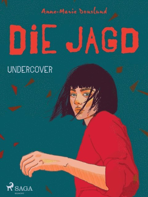 Anne-Marie Donslund - Die Jagd – Undercover, E-bok