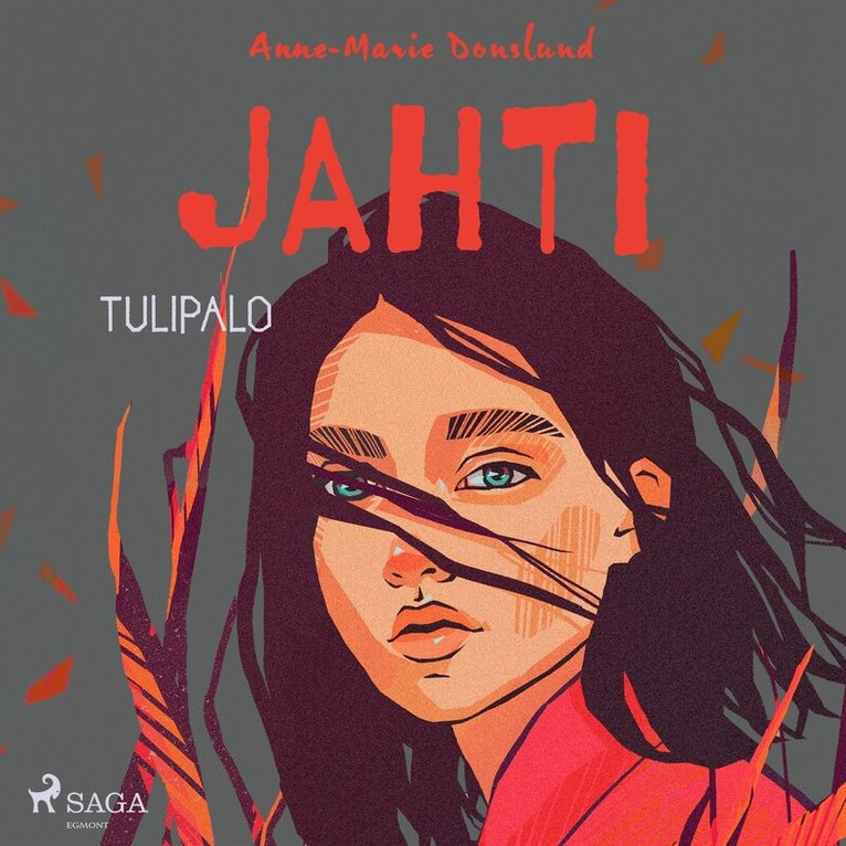 Anne-Marie Donslund - Jahti – Tulipalo, Ljudbok