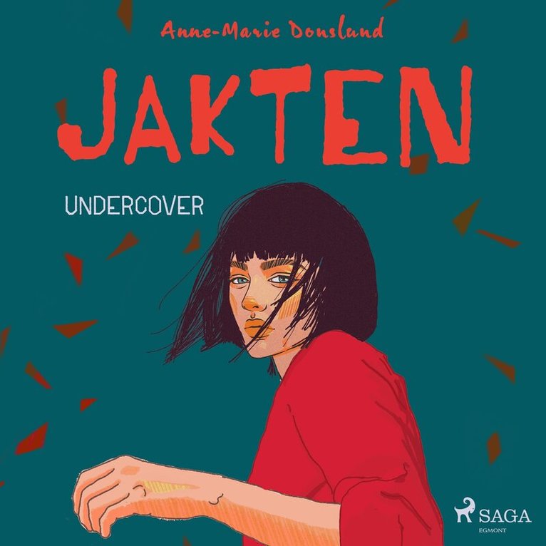 Anne-Marie Donslund - Jakten - Undercover, Ljudbok