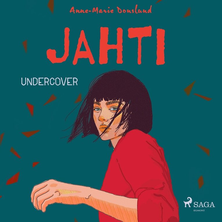 Anne-Marie Donslund - Jahti – Undercover, Ljudbok