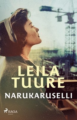 Leila Tuure - Narukaruselli, Häftad