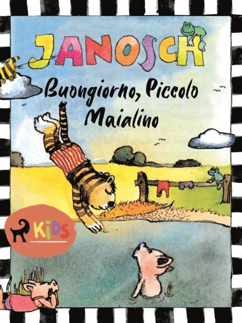 Janosch - Buongiorno, Piccolo Maialino, E-bok