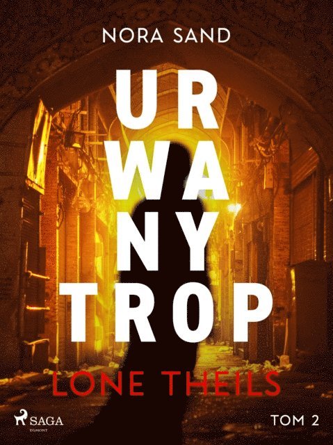 Lone Theils - Nora Sand. Tom 2: Urwany trop, E-bok