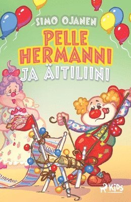 Simo Ojanen - Pelle Hermanni ja äitiliini, Häftad