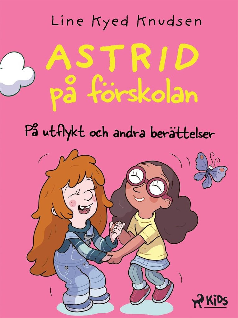 Line Kyed Knudsen - Astrid på förskolan - På utflykt och andra berättelser, E-bok