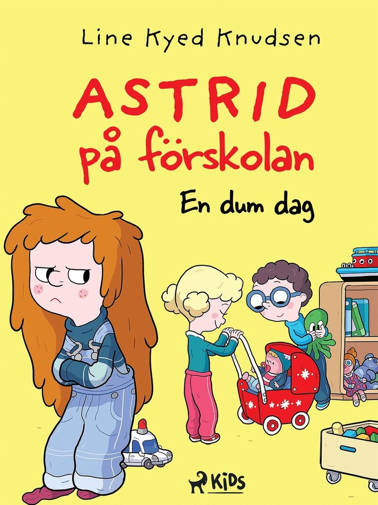 Line Kyed Knudsen - Astrid på förskolan - En dum dag, E-bok