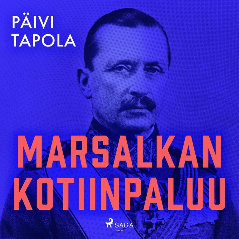 Päivi Tapola - Marsalkan kotiinpaluu, Ljudbok