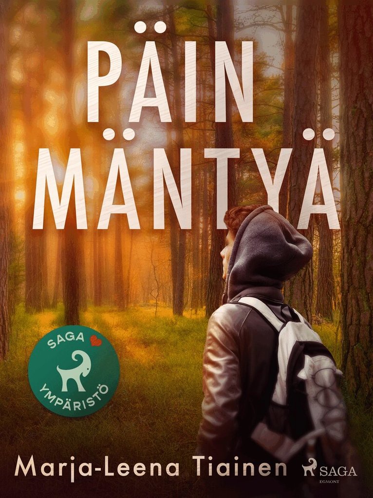 Marja-Leena Tiainen - Päin mäntyä, E-bok