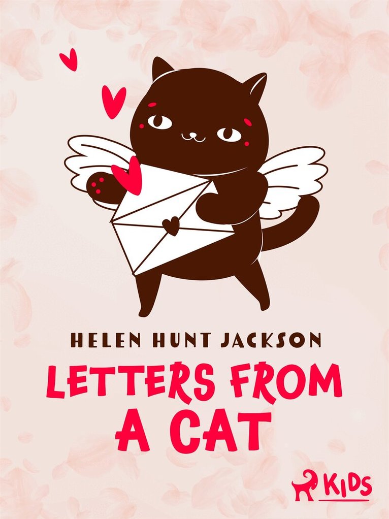 Helen Hunt Jackson - Letters from a Cat, E-bok