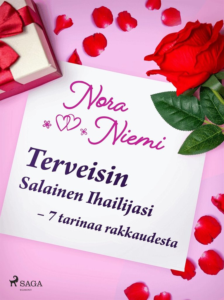 Nora Niemi - Terveisin Salainen Ihailijasi – 7 tarinaa rakkaudesta, E-bok