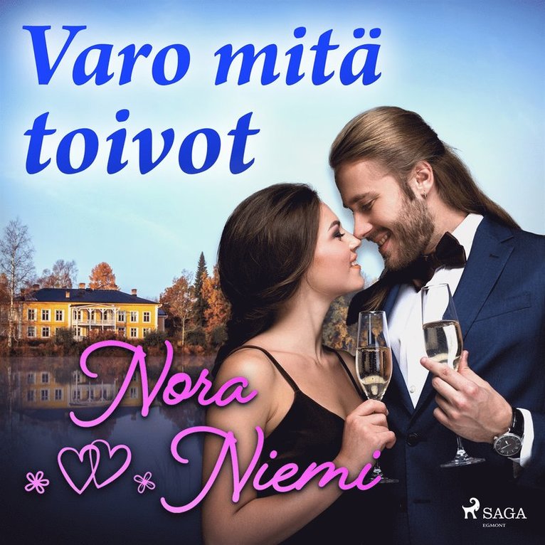 Nora Niemi - Varo mitä toivot, Ljudbok