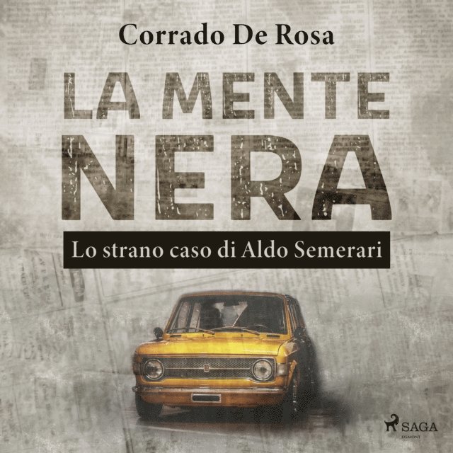 Rosa - La mente nera: lo strano caso di Aldo Semerari, Ljudbok