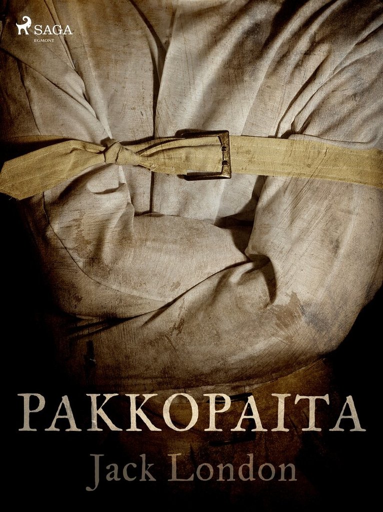 Jack London - Pakkopaita, E-bok