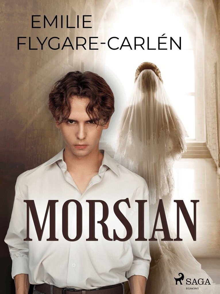 Emilie Flygare-Carlén - Morsian, E-bok