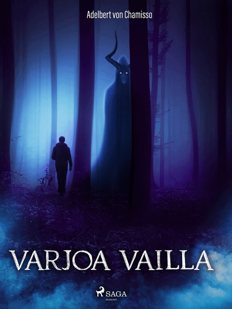 Adelbert von Chamisso - Varjoa vailla, E-bok