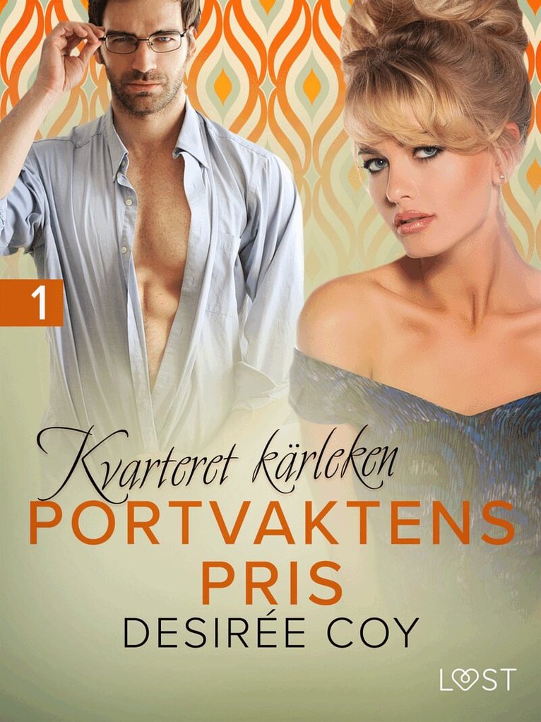 Desirée Coy - Kvarteret kärleken: Portvaktens pris - erotisk novell, E-bok