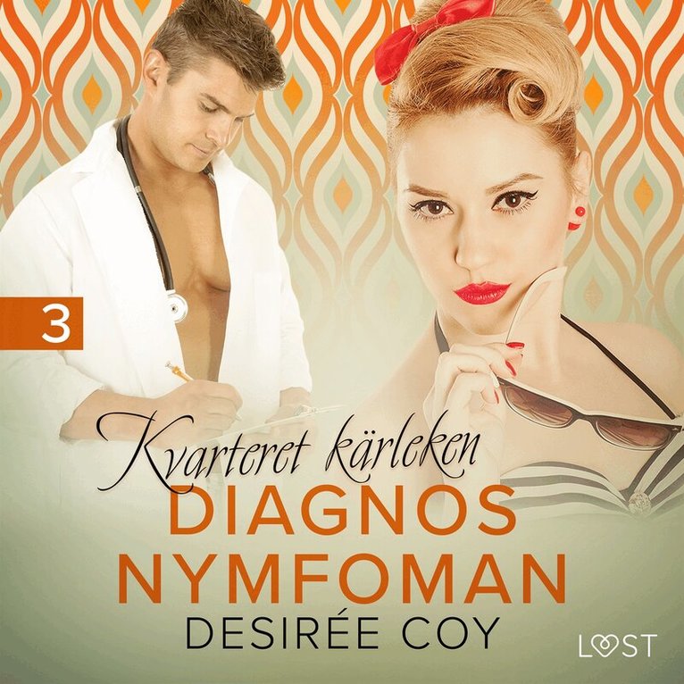Desirée Coy - Kvarteret kärleken: Diagnos nymfoman - erotisk novell, Ljudbok