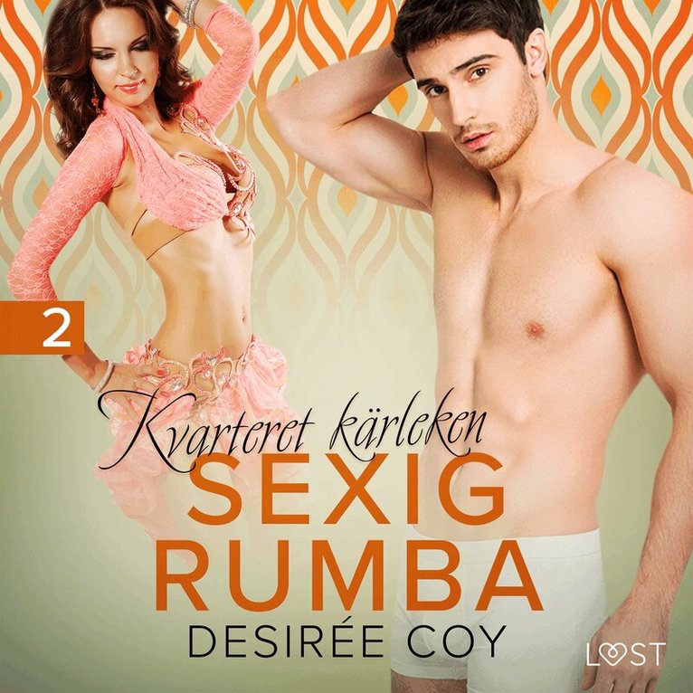 Desirée Coy - Kvarteret kärleken: Sexig rumba - erotisk novell, Ljudbok