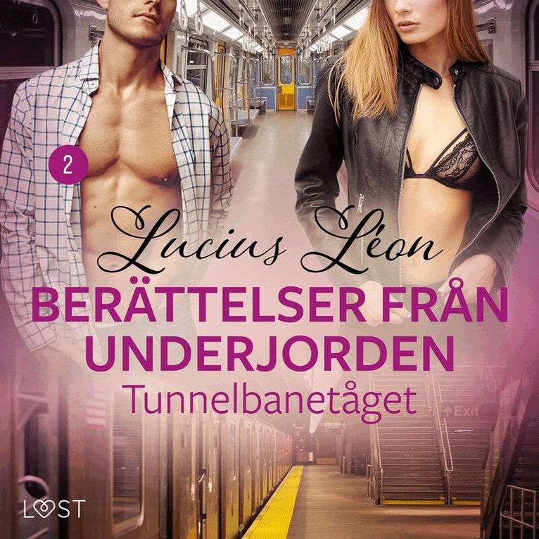Lucius Léon - Tunnelbanetåget - Berättelser från underjorden 2, Ljudbok. Tillgänglighet: Lägg i varukorg