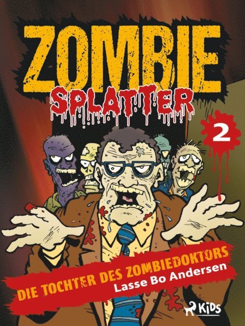 Lasse Bo Andersen - Die Tochter des Zombiedoktors, E-bok
