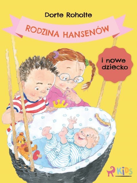 Dorte Roholte - Rodzina Hansenów i nowe dziecko, E-bok