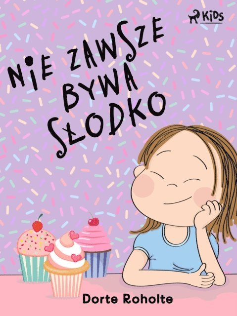 Dorte Roholte - Nie zawsze bywa słodko, E-bok