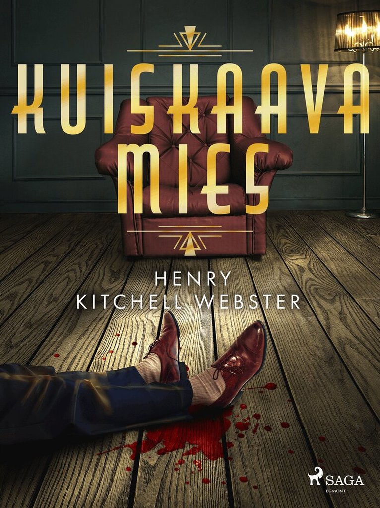 Henry Kitchell Webster - Kuiskaava mies, E-bok