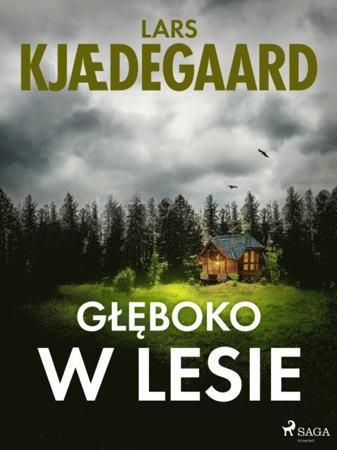 Lars Kjaedegaard - Głęboko w lesie, E-bok
