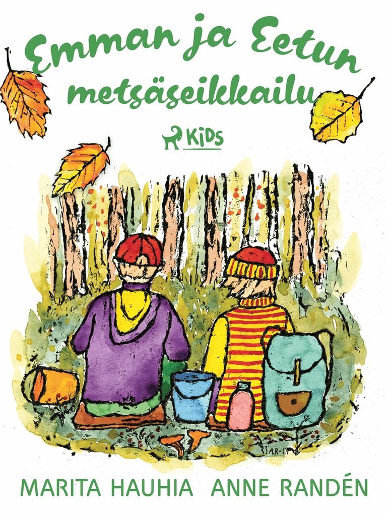 Marita Hauhia - Emman ja Eetun metsäseikkailu, E-bok