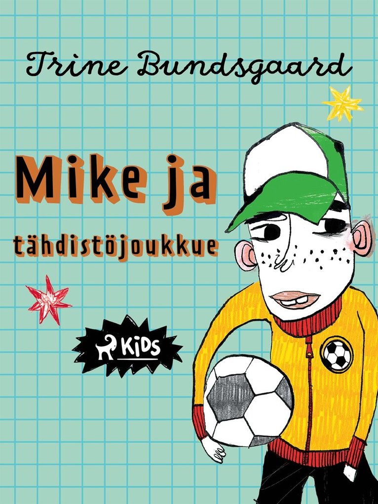 Trine Bundsgaard - Mike ja tähdistöjoukkue, E-bok
