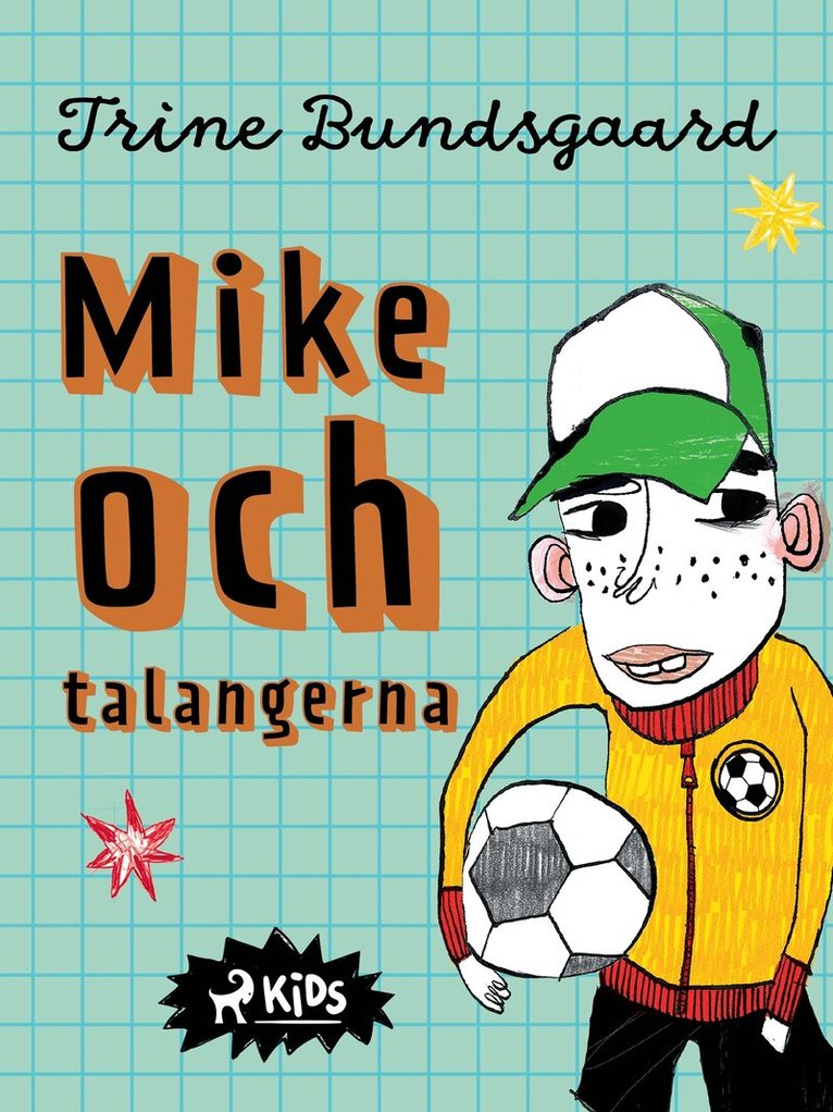 Trine Bundsgaard - Mike och talangerna, E-bok