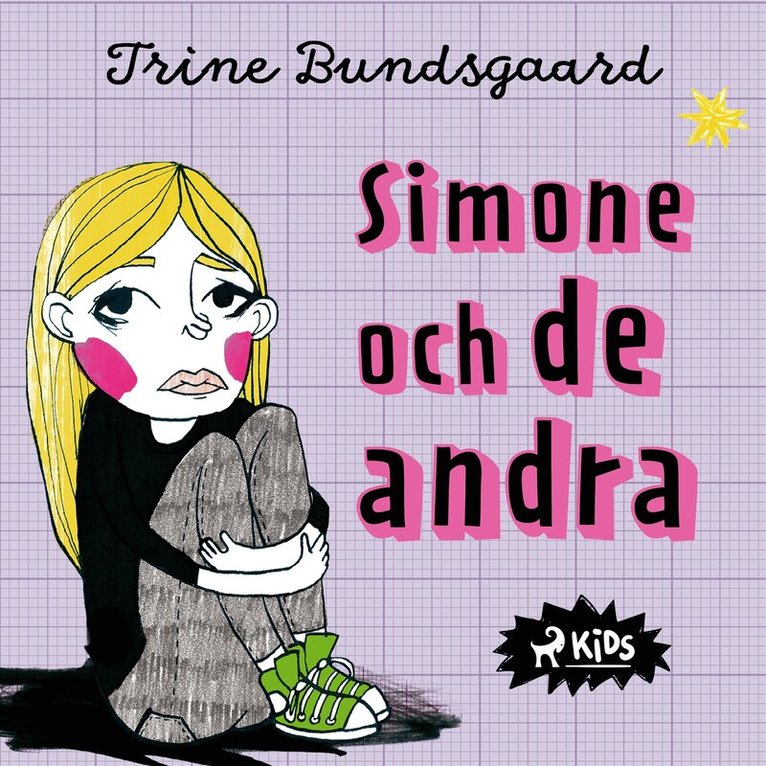 Trine Bundsgaard - Simone och de andra, Ljudbok. Tillgänglighet: Lägg i varukorg