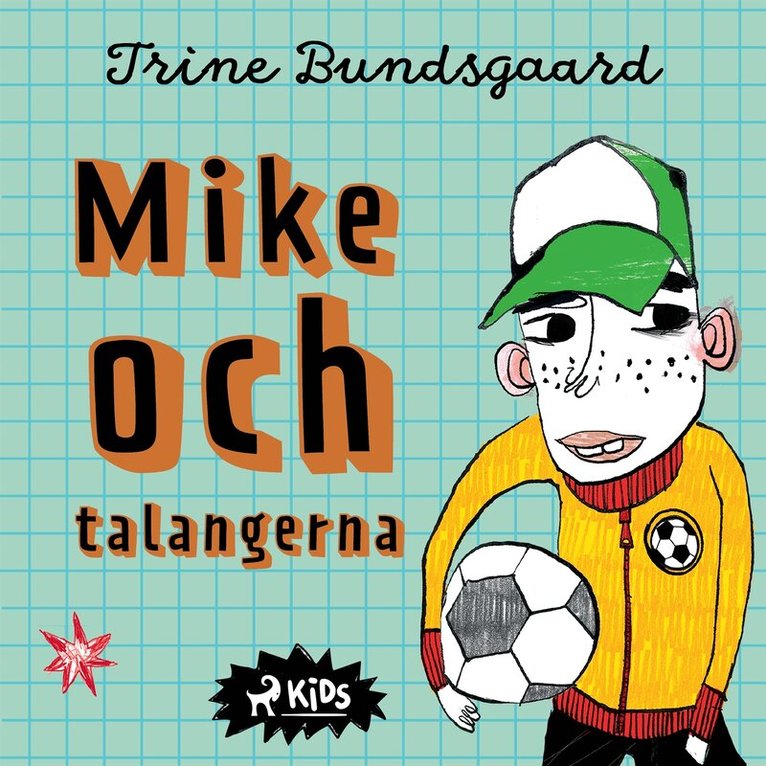 Trine Bundsgaard - Mike och talangerna, Ljudbok