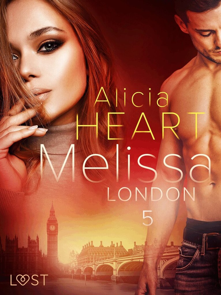 Alicia Heart - Melissa 5: London - erotisk novell, E-bok. Tillgänglighet: Lägg i varukorg