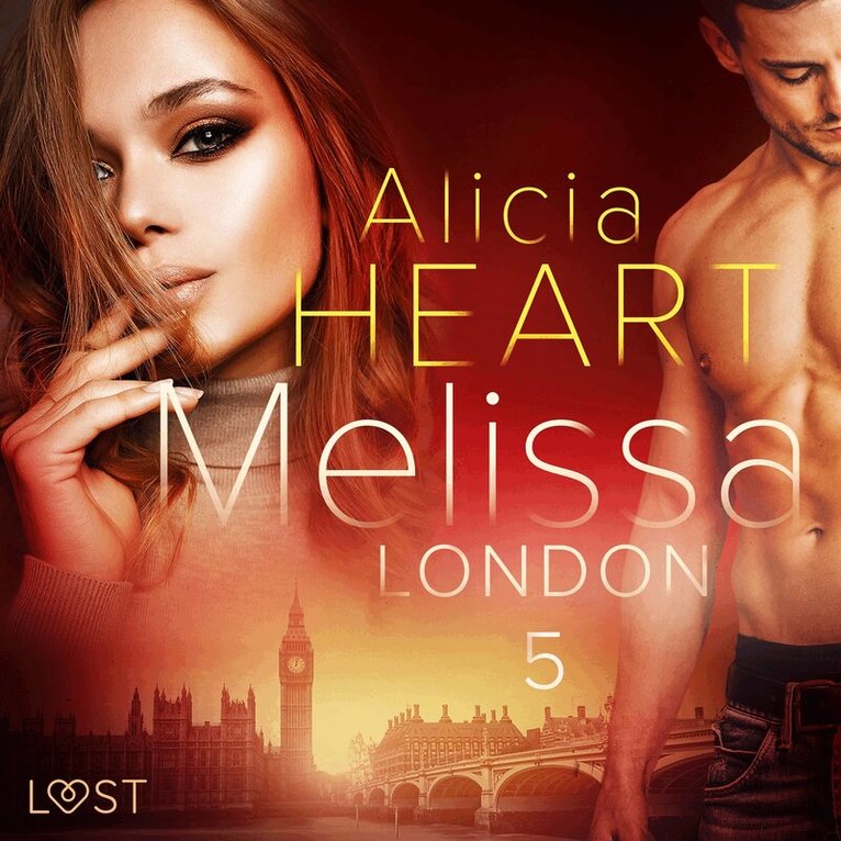 Alicia Heart - Melissa 5: London - erotisk novell, Ljudbok. Tillgänglighet: Lägg i varukorg