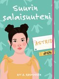 Suurin salaisuuteni ? Astrid