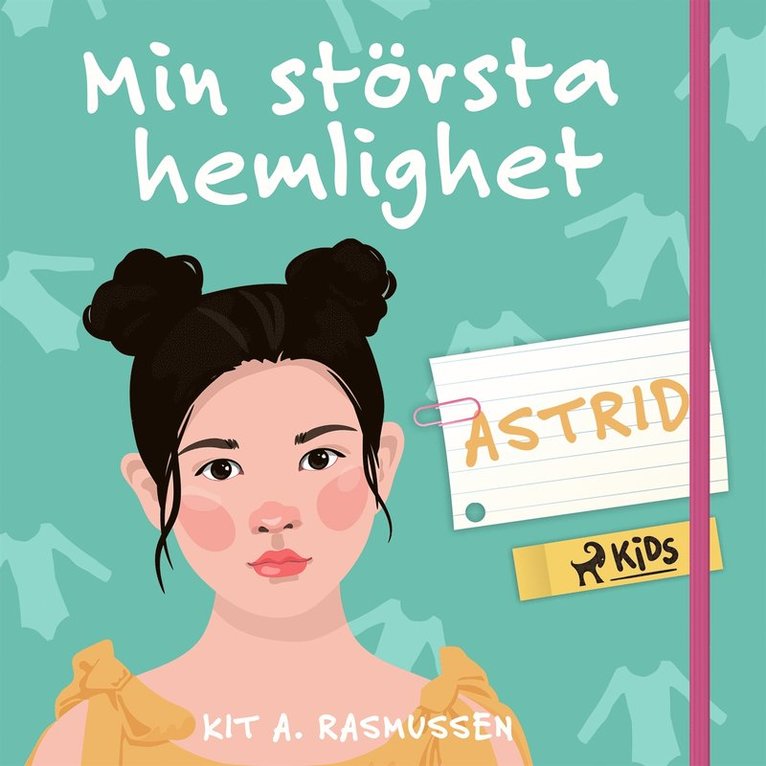 Kit A. Rasmussen - Min största hemlighet - Astrid, Ljudbok