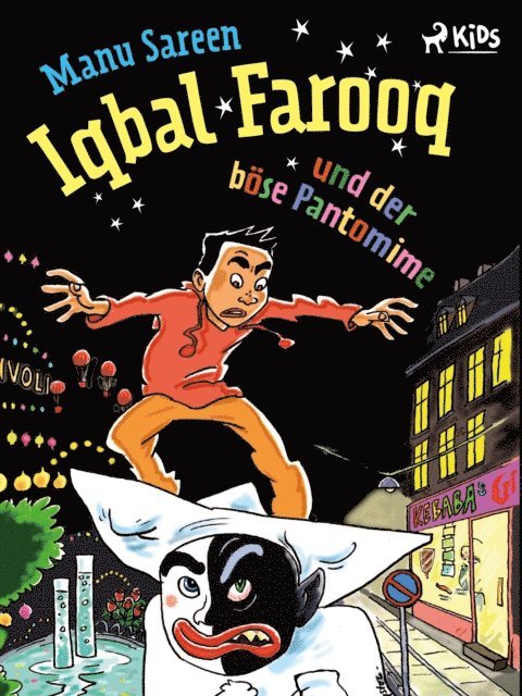 Manu Sareen - Iqbal Farooq und der böse Pantomime, E-bok