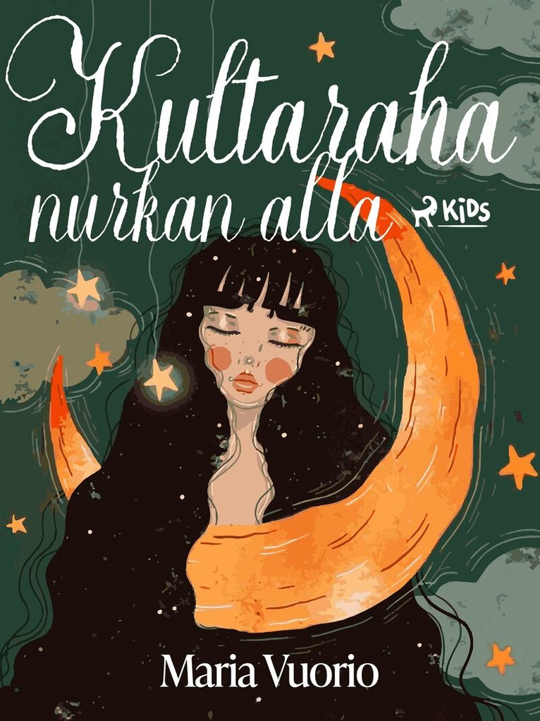 Maria Vuorio - Kultaraha nurkan alla, E-bok
