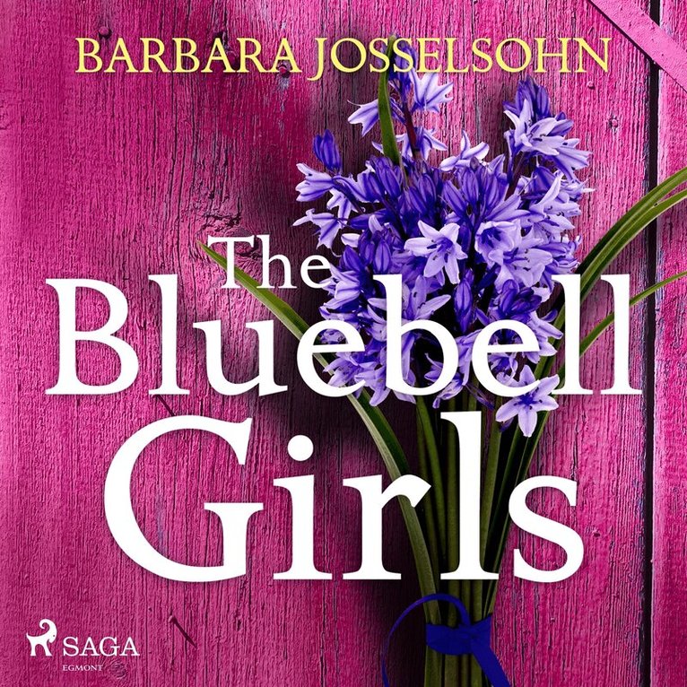 Barbara Josselsohn - The Bluebell Girls, Ljudbok