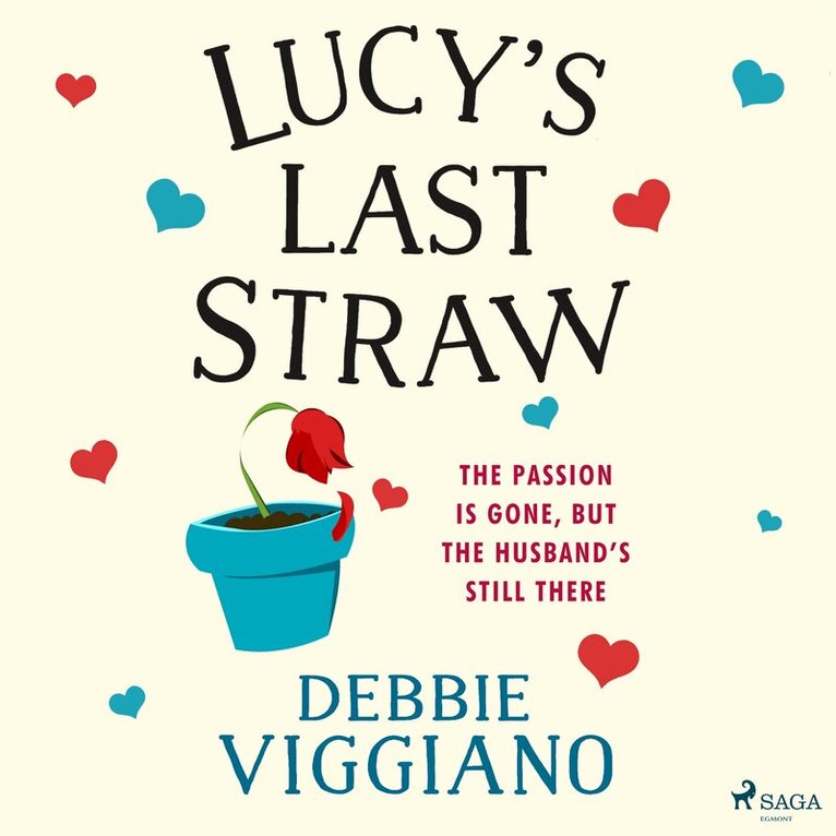 Debbie Viggiano - Lucy's Last Straw, Ljudbok