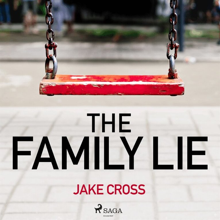 Jake Cross - The Family Lie, Ljudbok