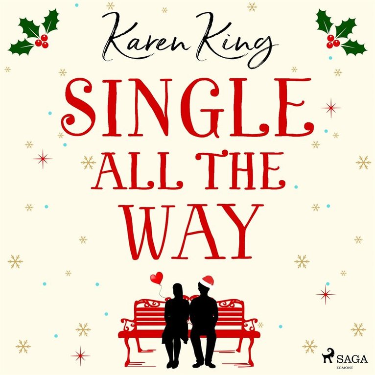 Karen King - Single All the Way, Ljudbok