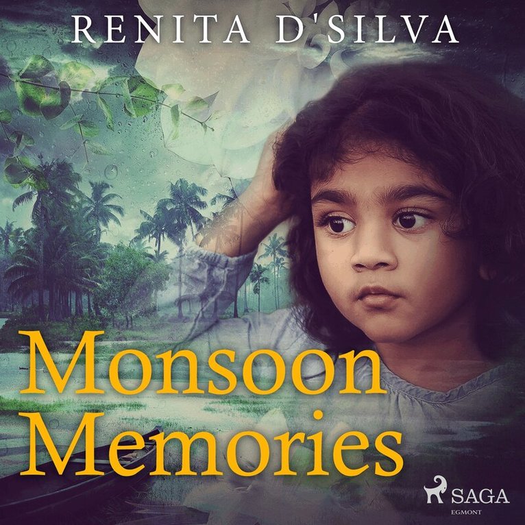 Renita D'Silva - Monsoon Memories, Ljudbok