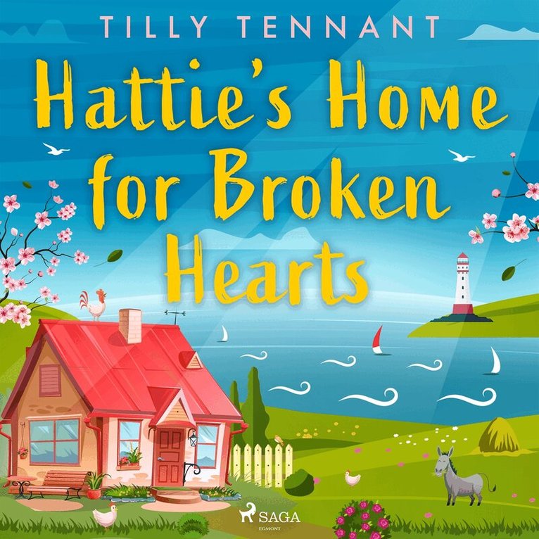 Tilly Tennant - Hattie's Home for Broken Hearts, Ljudbok