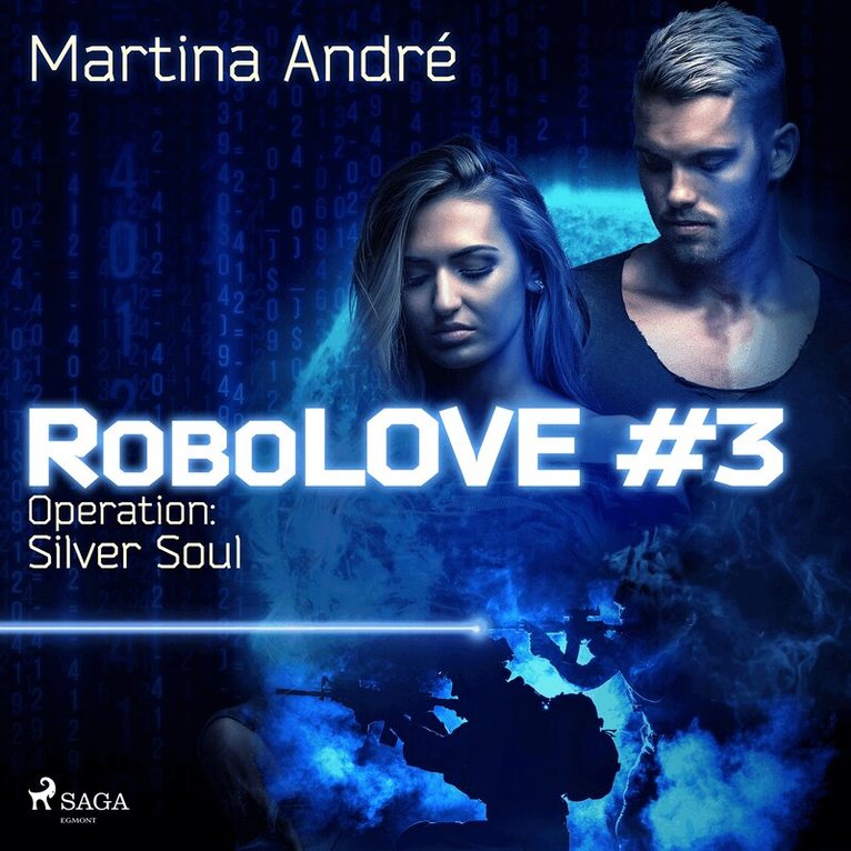 Martina André - Robolove 3 - Operation: Silver Soul, Ljudbok