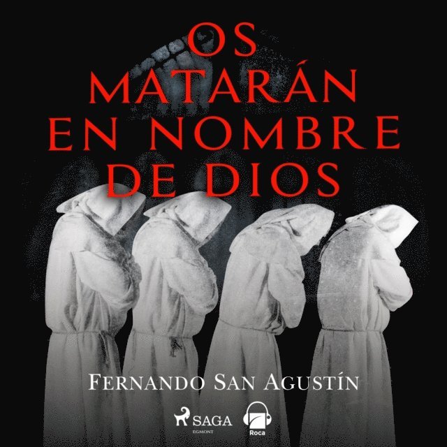Agustin - Os matarán en nombre de Dios, Ljudbok